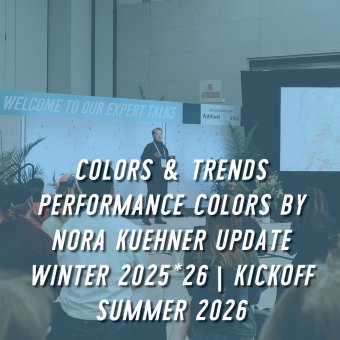 Colors & Trends PERFORMANCE COLORS by Nora Kuehner Update Winter 2025*26 | Kickoff Summer 2026