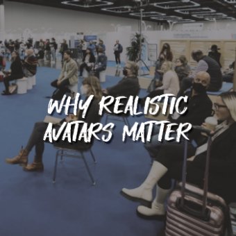 Why Realistic Avatars Matter - Jan Beringer