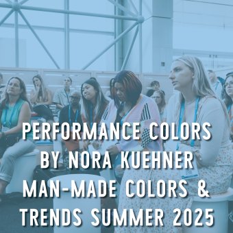 PERFORMANCE COLORS By Nora Kuehner MAN-MADE Colors & Trends Summer 2025