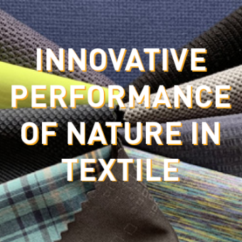 Innovative performance of nature in textile