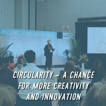 Circularity – A Chance for More Creativity and Innovation